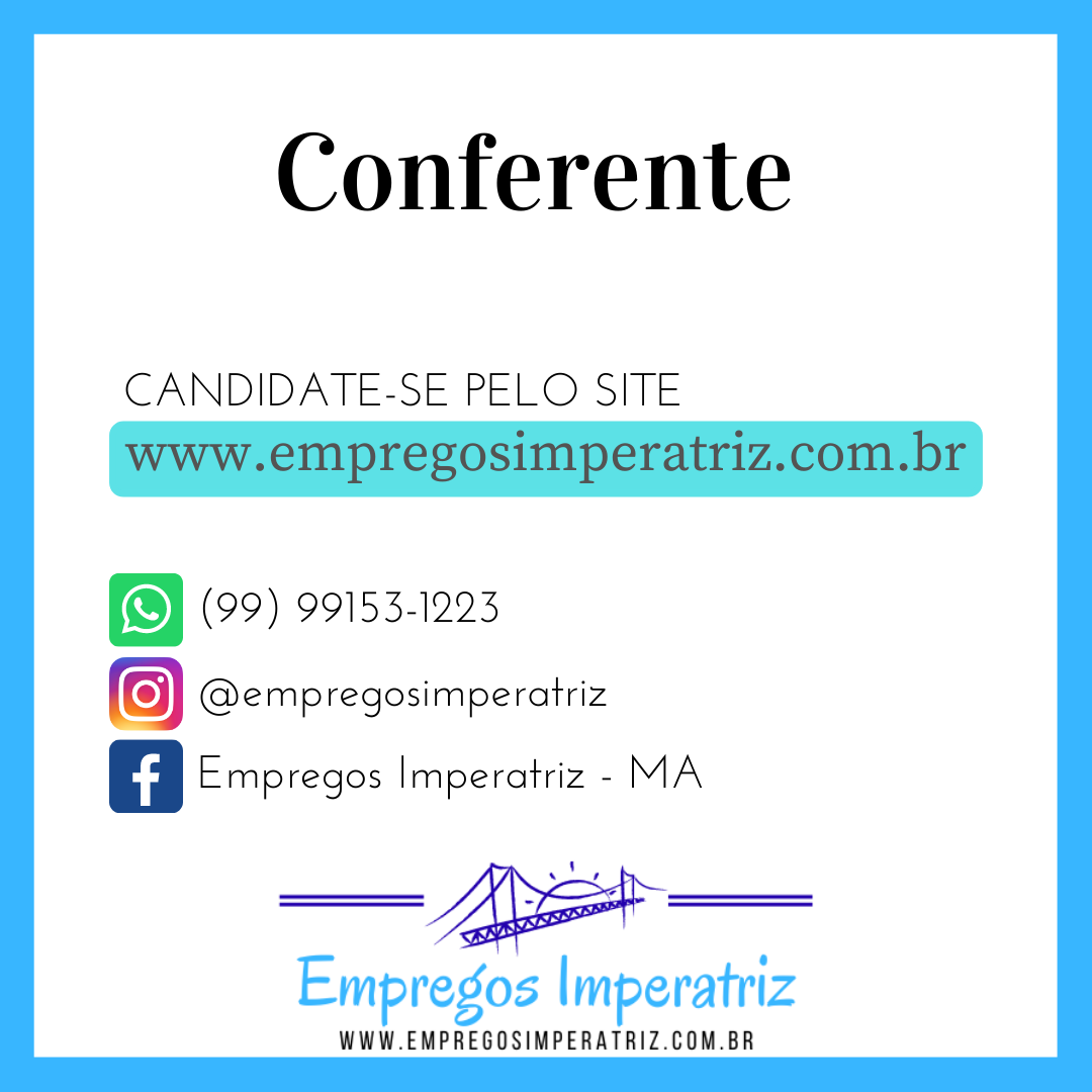 vaga de emprego para Conferente em imperatriz