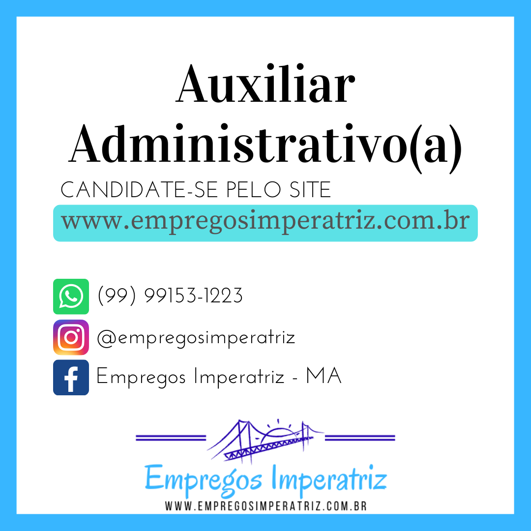 Vaga de emprego para Auxiliar Administrativo(a) em Imperatriz - MA