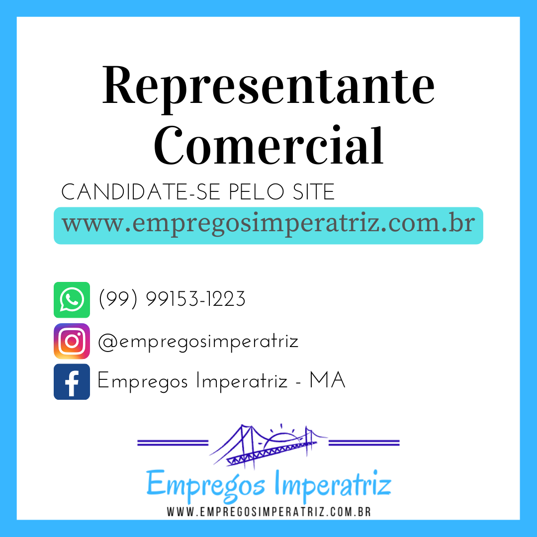 Vaga de emprego para Representante Comercial em Imperatriz - MA