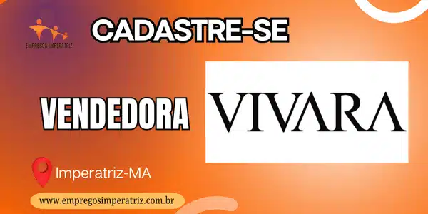 vagas de emprego vivara imperatriz