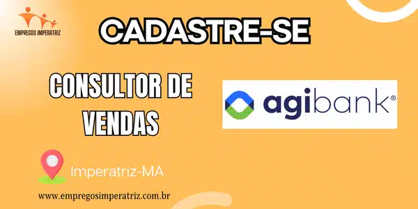 vaga para consultor de vendas agibank imperatriz