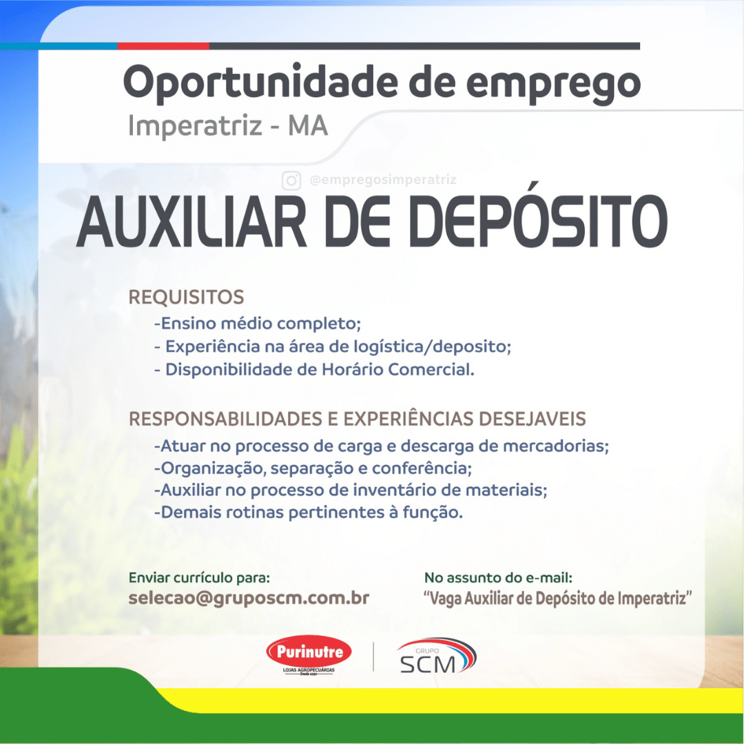 Vaga de Emprego: Auxiliar de Depósito na Purinutre em Imperatriz