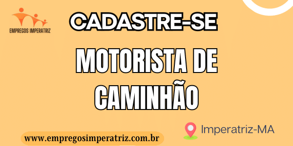 Oportunidade de Emprego: Motorista de Caminhão 3/4 em Imperatriz