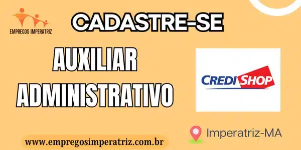 Auxiliar Administrativo na CrediShop