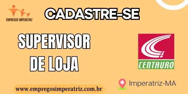 Vaga para Supervisor de Loja na Centauro do Imperial Shopping