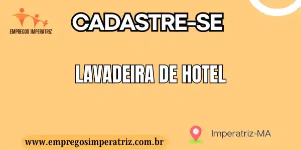Vaga para Lavadeira de Hotel em Imperatriz
