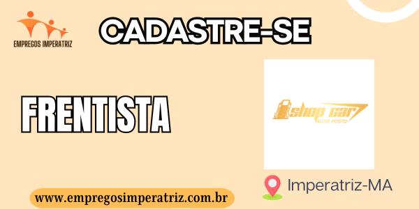 Vaga para Frentista no Posto Shop Car