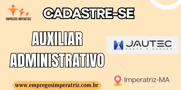 Auxiliar Administrativo na JAUTEC PONTO E ACESSO