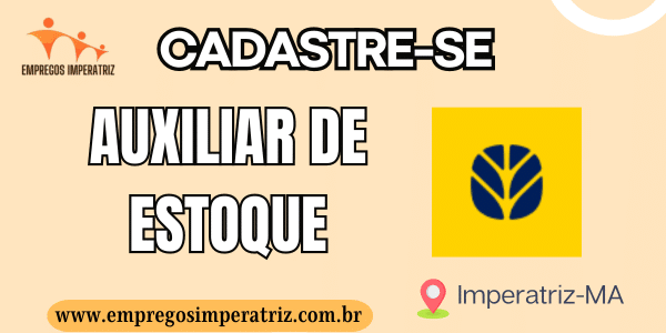 Vaga para Auxiliar de Estoque na Mutum Máquinas em Imperatriz