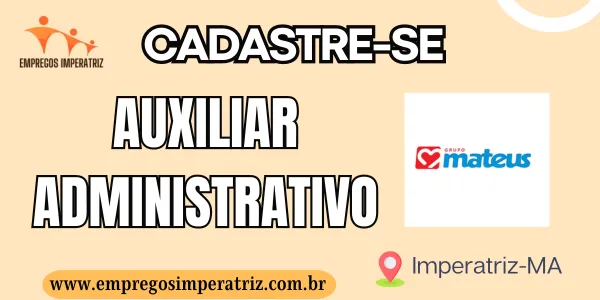 Vaga para Auxiliar Administrativo