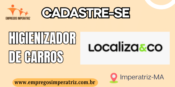 Vaga de emprego para HIGIENIZADOR DE CARROS Localiza