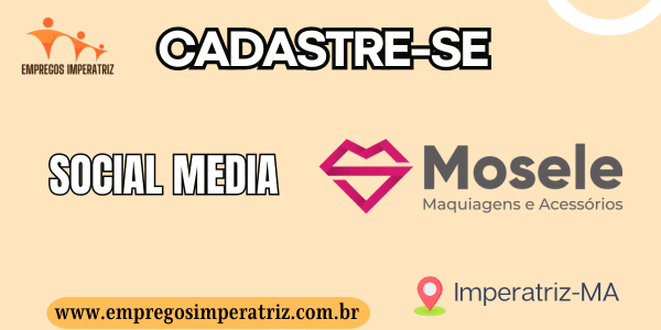 Vaga de emprego para Social media - Mosele