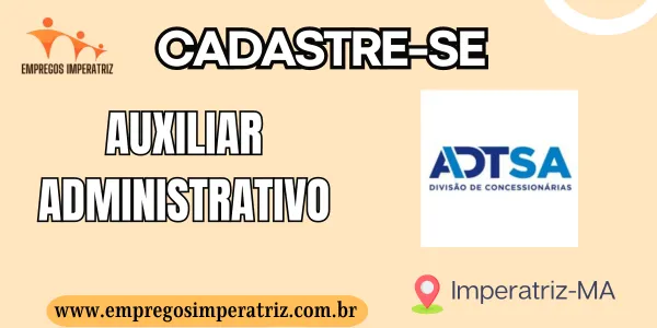 Vaga de emprego para Auxiliar Administrativo - Grupo ADTSA