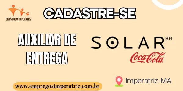 Vaga de emprego para Auxiliar de Entrega Solar Coca-Cola