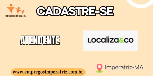 Vaga de emprego para Atendente – Localiza Aeroporto Imperatriz