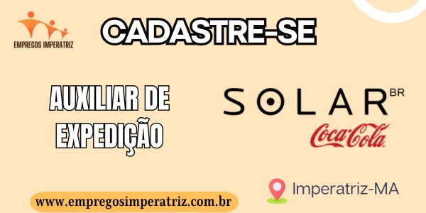 Vaga de emprego para Auxiliar de Expedição – Solar Coca-Cola Imperatriz