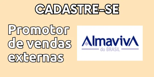 Vaga de emprego para Promotor de vendas externas - AlmaViva do Brasil