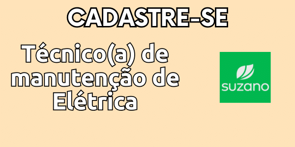 Vaga de emprego para Técnico(a) de manutenção de Elétrica - Suzano